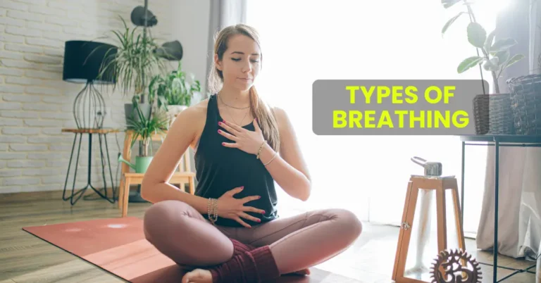 Types of Breathing: A Complete Guide to Healthy Living