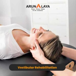 Vestibular Rehabilitation treatment at Arunalaya